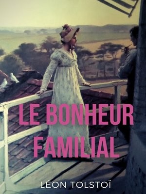cover image of Le Bonheur familial